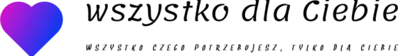 Wszystko dla Ciebie