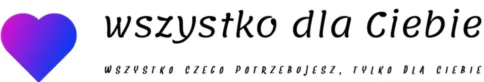 Wszystko dla Ciebie